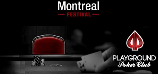 Playground Poker Club Montreal Festival